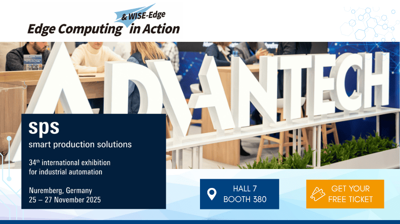 Advantech at SPS 2025: intelligent and connected ecosystems that drive real-time insights and innovation